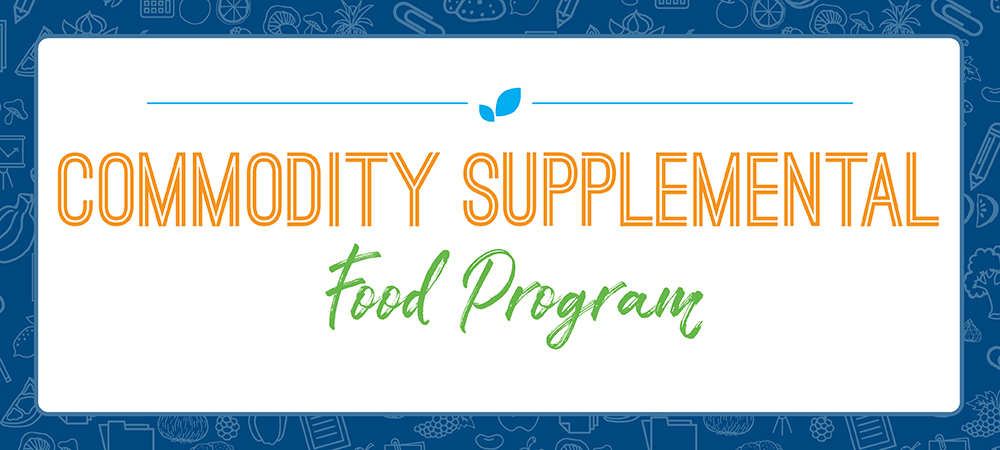 Commodity Supplemental Food Program