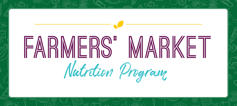 Farmers Market Nutrition Program
