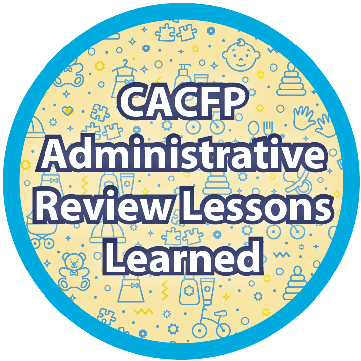 CACFP Review Lessons Learned